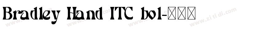 Bradley Hand ITC bol字体转换